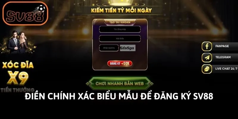 Điền chính xác biểu mẫu để đăng ký Sv88